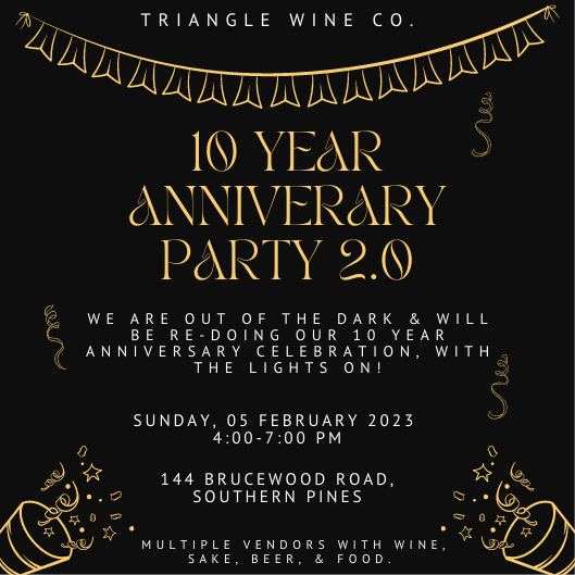 Triangle Wine Company 10 Year Anniversary
