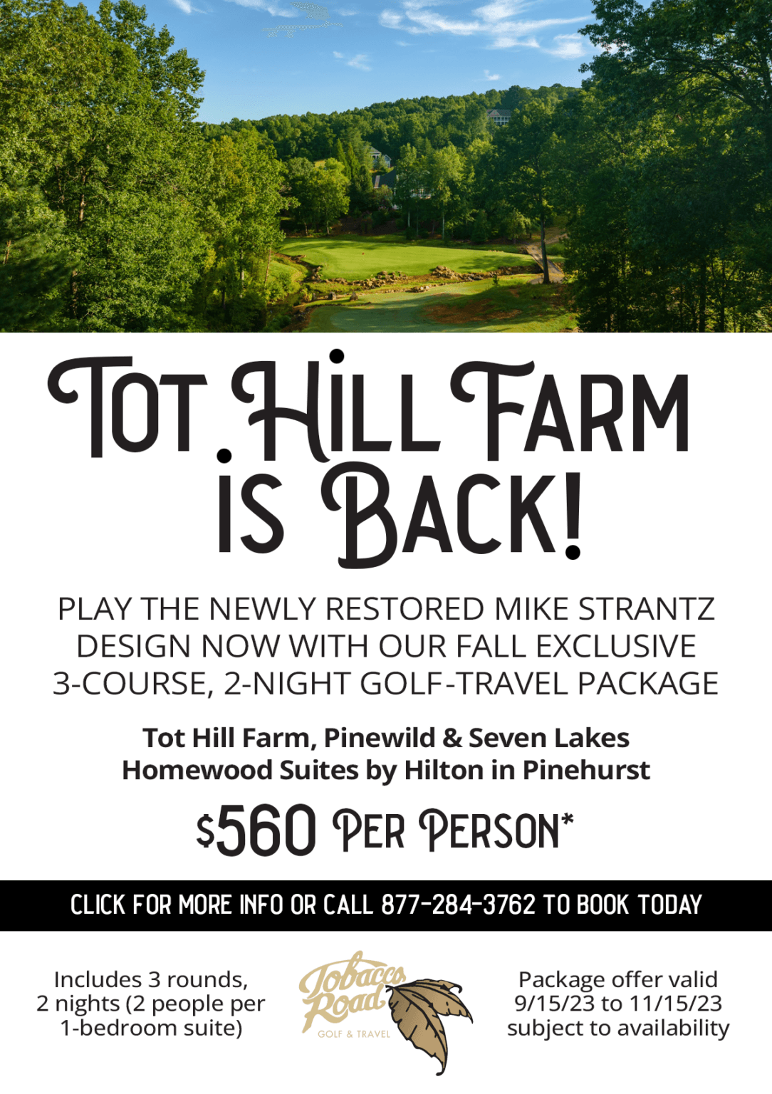 Tot Hill Farm Package Home of Golf